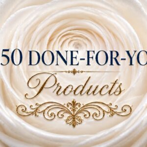 150 Done-For-You Digital Products